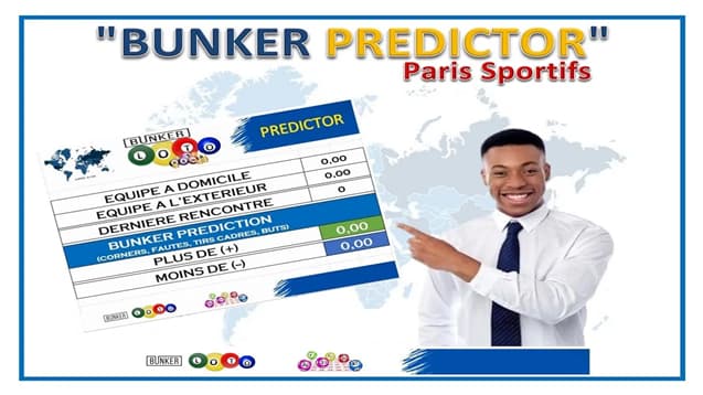 GAGNEZ AUX CORNERS, FAUTES, TIRS CADRES ET BUTS DEVIENNENT FACILES AVEC BUNKER PREDICTOR