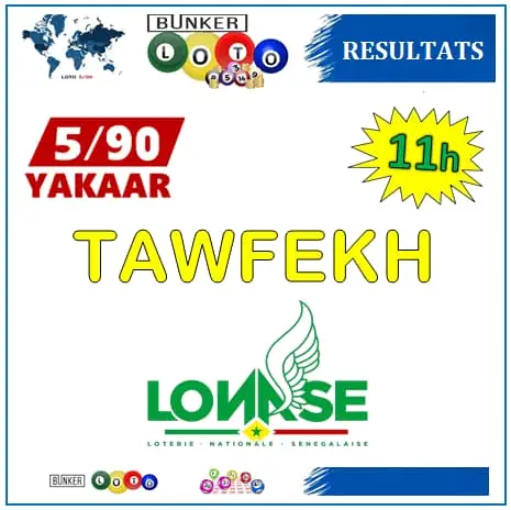 Résultats Loto 5/90 Yakaar (11H-TAWFEKH) du vendredi 20 septembre 2024