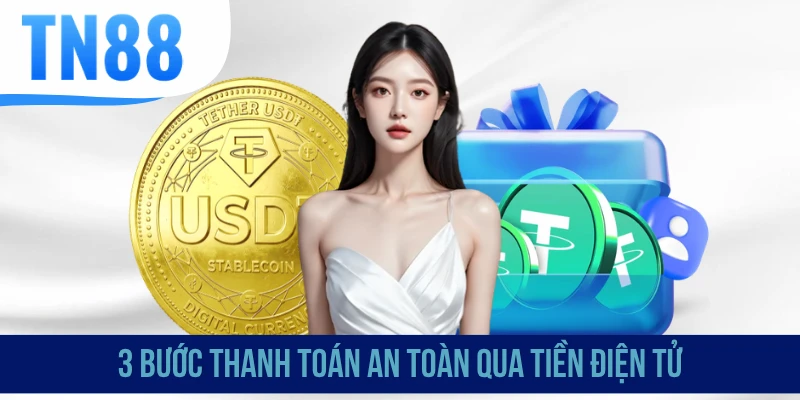 3 bước thanh toán an toàn qua tiền điện tử