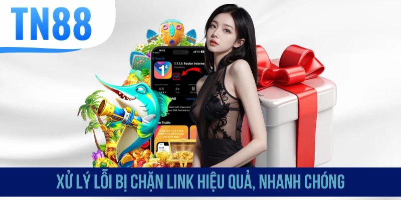 Xử lý lỗi bị chặn link hiệu quả, nhanh chóng